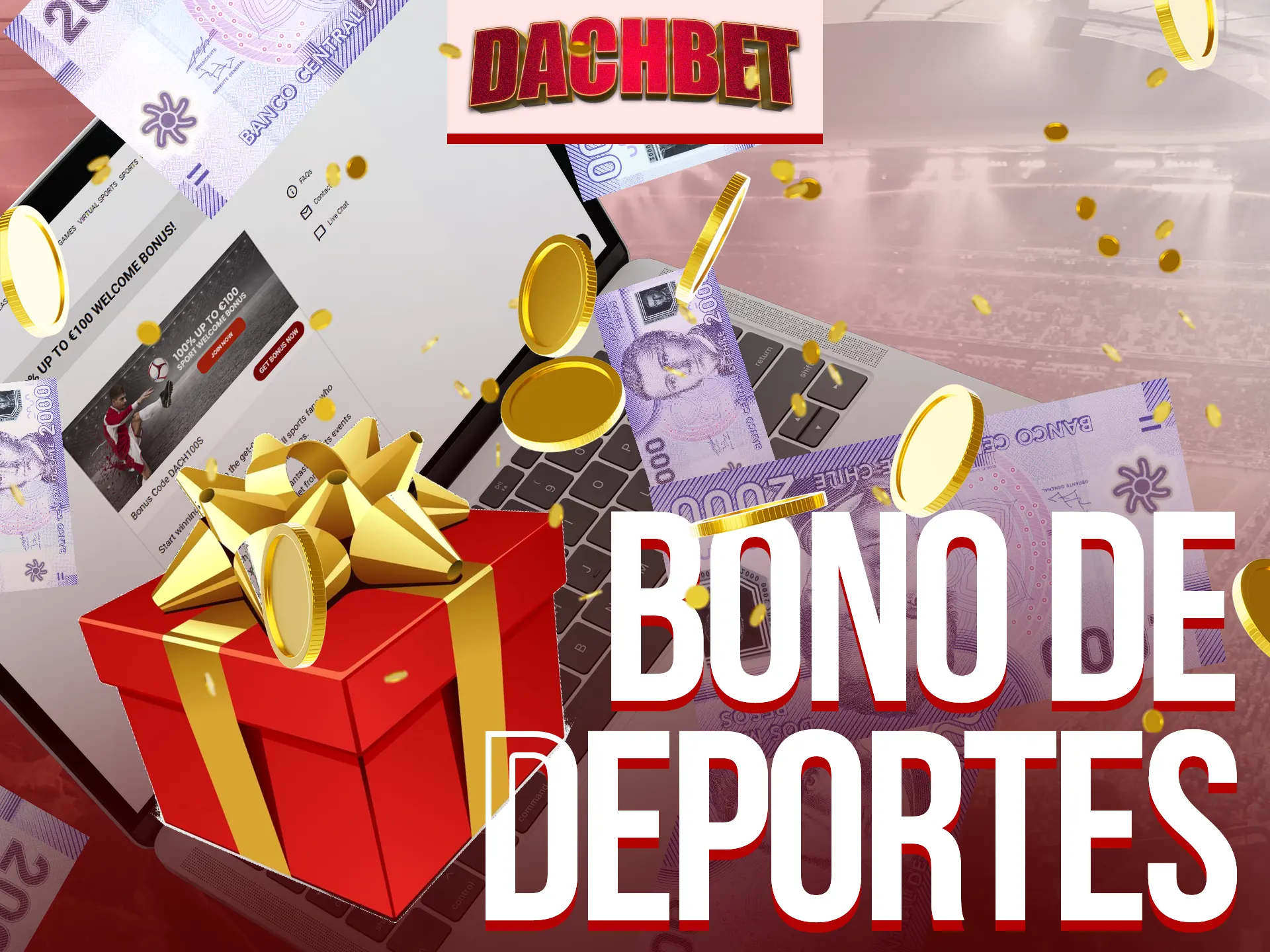 Código DACH100S para bono de bienvenida deportivo.